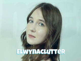 Elwynaclutter
