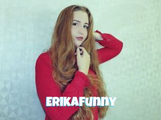 Erikafunny