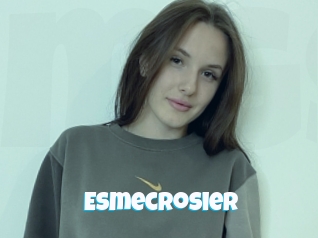 Esmecrosier