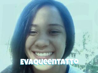 Evaqueentatto