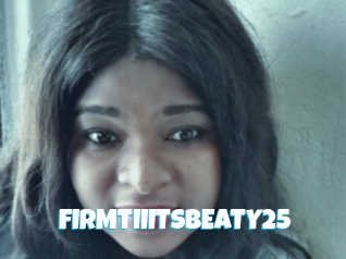 FIRMTIIITSBEATY25