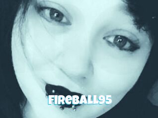 Fireball95