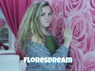 FloresDream