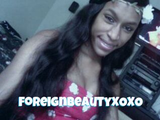 ForeignBeautyXOXO