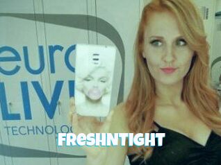 FreshNTight