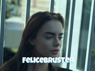 Felicebruster