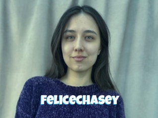 Felicechasey