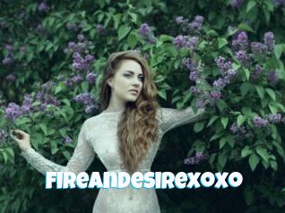 Fireandesirexoxo