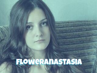 Floweranastasia
