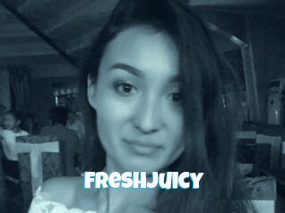 Freshjuicy