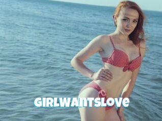 GirlWantsLove