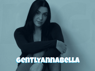 Gentlyannabella