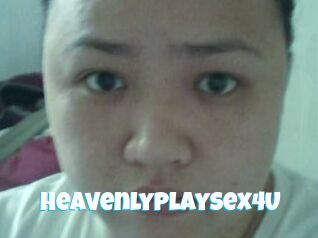 HeavenlyPlaySex4U