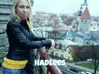Hadlees