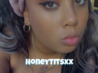 Honeytitsxx