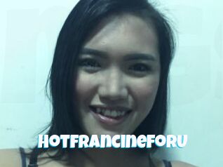 HotfrancineforU