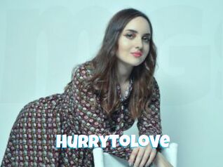 Hurrytolove