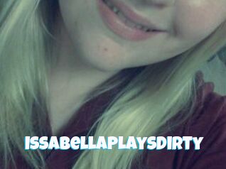 IssabellaPlaysDirty