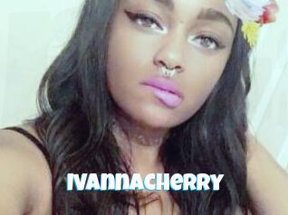 Ivannacherry