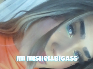im_mishellbigass Miss Gros Seins
