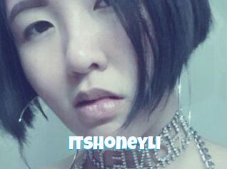 Itshoneyli