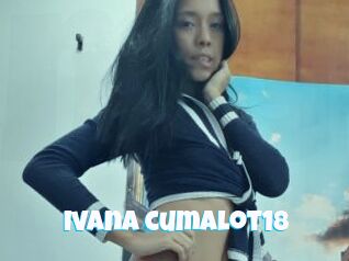 Ivana_cumalot18