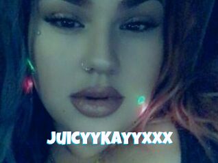 JuicyyKayyxxx