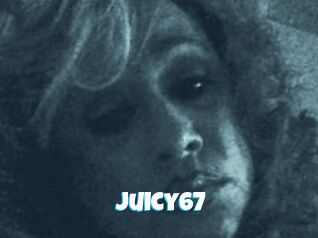 Juicy67
