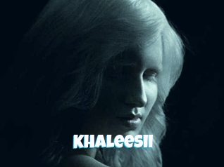 Khaleesii