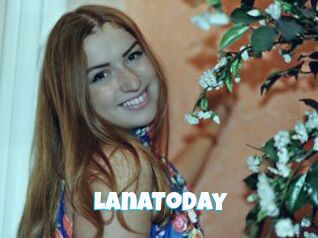 LanaToDay