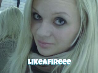 LikeAFireee