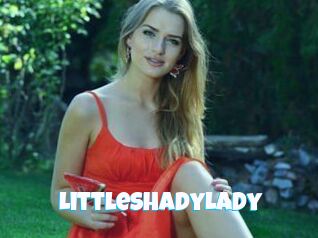 LittleShadyLady