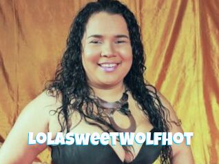 LolaSweetWolfHot