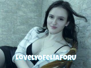 LovelyOfeliaForU