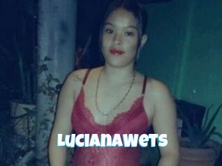 LucianaWets