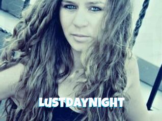 LustDayNight