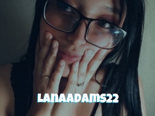Lanaadams22