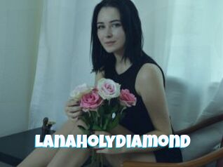 Lanaholydiamond