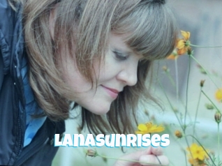 Lanasunrises