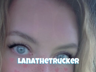 Lanathetrucker