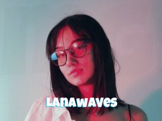 Lanawaves