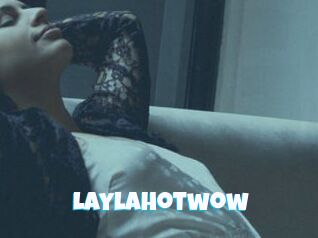 Laylahotwow