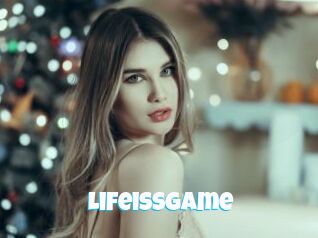 Lifeissgame