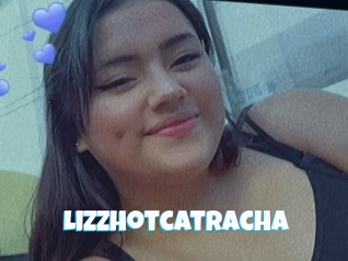 Lizzhotcatracha