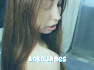 Lolajanes