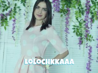 Lolochkkaaa
