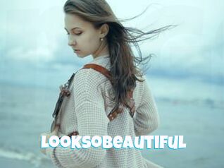 Looksobeautiful