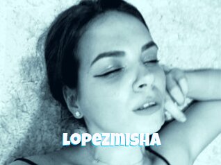 Lopezmisha