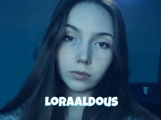 Loraaldous