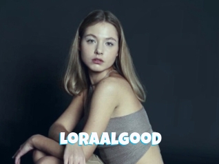 Loraalgood